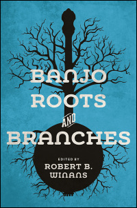 Cover art for the book Banjo Roots and Branches